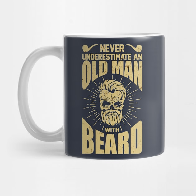 Never underestimate an oldman with beard by variantees